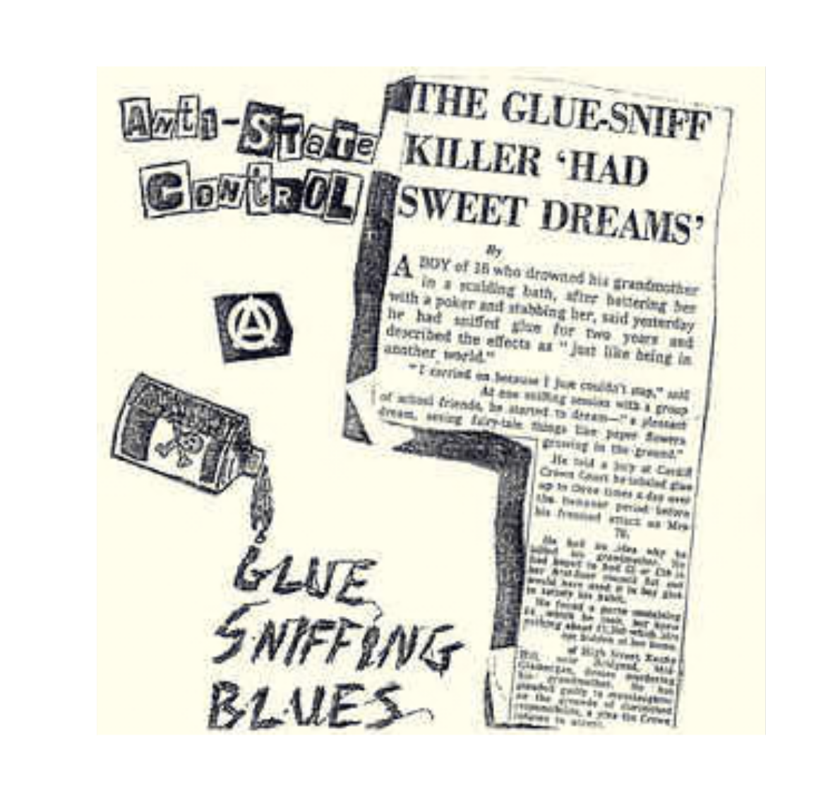 Anti State Control - Glue Sniffing Blues 7"